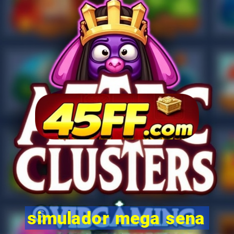 simulador mega sena